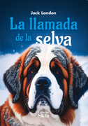 LA LLAMADA DE LA SELVA