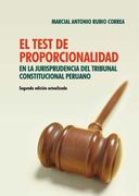 El Test de Proporcionalidad en la Jurisprudencia del Tribunal Constitucional Peruano (in Spanish)