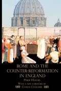 Rome and the Counter-Reformation in England (en Inglés)