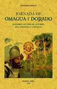 Jornada de Omagua y Dorado (in Spanish)