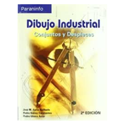 Dibujo Industrial: Conjuntos y Despieces (2ª Ed. )