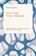 Killing the Nerve (en Inglés)