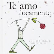 Te amo locamente (ESPECIAL ACCUAREL)