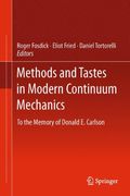 methods and tastes in modern continuum mechanics