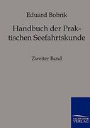 Handbuch der Praktischen Seefahrtskunde (in German)