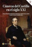 Cánovas del Castillo en el Siglo xxi