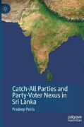 Catch-All Parties and Party-Voter Nexus in Sri Lanka (en Inglés)
