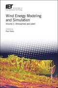 Wind Energy Modeling and Simulation: Atmosphere and Plant (Energy Engineering)
