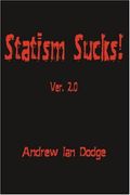 statism sucks!: ver. 2.0 (en Anglais)