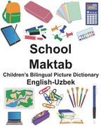 English-Uzbek School/Maktab Children's Bilingual Picture Dictionary (en Inglés)