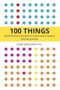 100 Things Every Presenter Needs to Know About People (en Inglés)