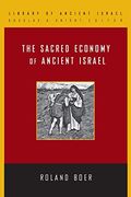 The Sacred Economy of Ancient Israel (Library of Ancient Israel) (en Inglés)