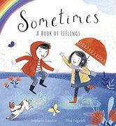 Sometimes: A Book of Feelings (en Inglés)