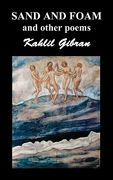 sand and foam and other poems (en Inglés)