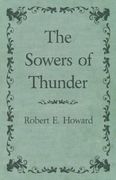 The Sowers of Thunder (en Inglés)