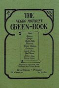 The Negro Motorist Green-Book: 1940 Facsimile Edition (en Inglés)