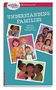 Smart Girl's Guide: Understanding Families: Feelings, Fighting, & Figuring it out (Smart Girl's Guides) (en Inglés)