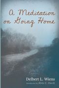 A Meditation on Going Home (en Inglés)