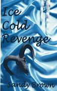 Ice Cold Revenge (en Inglés)