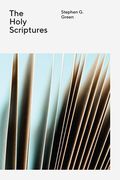The Holy Scriptures (Wesleyan Theology) (en Inglés)