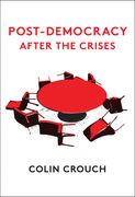 Post-Democracy After the Crises (en Inglés)