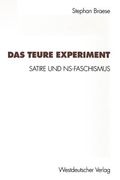 Das Teure Experiment: Satire Und Ns-Faschismus (en Alemán)