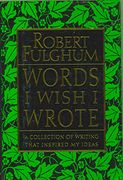 Words i Wish i Wrote: A Collection of Writing That Inspired my Ideas (en Inglés)