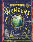 Hidden Wonders (Lonely Planet Kids) (en Inglés)
