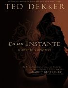 En un Instante: El Amor lo Cambia Todo = Blink of an eye