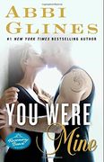 You Were Mine: A Rosemary Beach Novel (en Inglés)