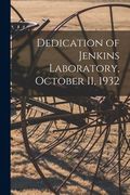 Dedication of Jenkins Laboratory, October 11, 1932 (en Inglés)