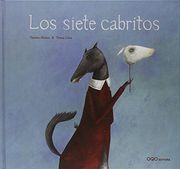 Siete Cabritos/ Seven Little Goats