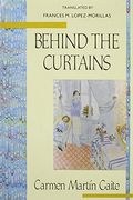 Behind the Curtains (Twentieth-Century Continental Fiction) 