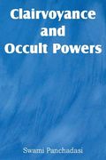 Clairvoyance and Occult Powers (en Inglés)