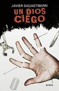 Un Dios Ciego (in Spanish)