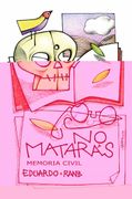 No Matarás. Memoria Civil: Memoria Civil: