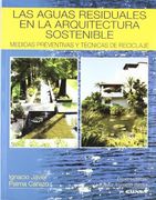 Las aguas residuales en la arquitectura sostenible: medidas preventivas y técnicas de reciclaje (Libros de arquitectura)