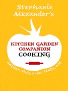 Kitchen Garden Companion Cooking: Gather, Chop, Cook, Plate, Eat (en Inglés)