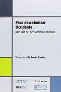 Para Descolonizar Occidente
