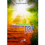 DEL SUFRIMIENTO A LA PAZ