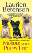 Murder at the Puppy Fest (a Melanie Travis Mystery) (en Inglés)