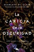 CARICIA DE LA OSCURIDAD, LA (HADES Y PERSEFONE #1) (en Castellano)