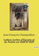 Lettres écrites d'Egypte et de Nubie en 1828 et 1829 (in French)