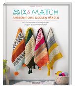 Mix and Match Farbenfrohe Decken H? Keln (en Alemán)