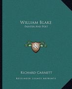 william blake: painter and poet (en Inglés)