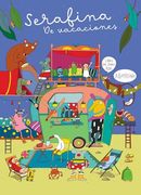 Serafina. De Vacaciones: De Vacaciones de Albertini N. (Libros del Zorro Rojo)