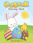 Easter Coloring book for Kids Ages 4 - 8: Cute Easter Eggs, Bunny and Friends - Kawaii Coloring for Girls and Boys