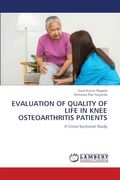 Evaluation of Quality of Life in Knee Osteoarthritis Patients (en Inglés)
