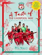 A Taste of the Liverpool Way: Recipe for Success (en Inglés)