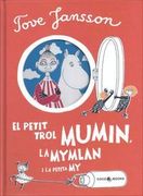 El Petit Trol Mumin, la Mymlan i la Petita my (en Catalán)